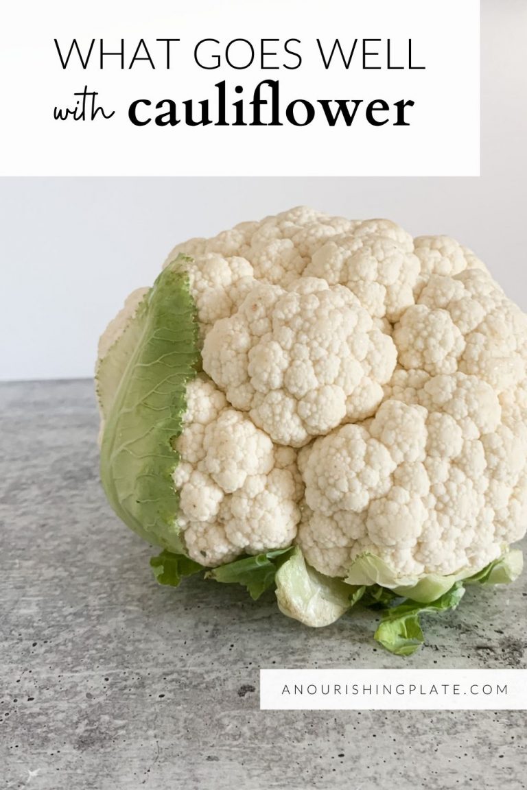 What Goes Well With Cauliflower? A Nourishing Plate